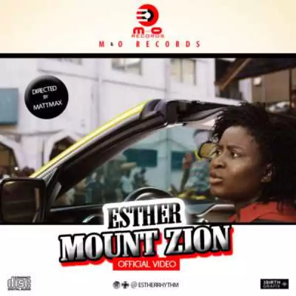 Esther - “Mount Zion”